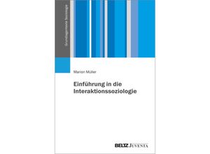 9783779971047 - Einführung in die Interaktionssoziologie - Marion Müller Kartoniert (TB)