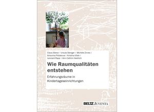 9783779971986 - Wie Raumqualitäten entstehen - Claus Stieve Ursula Stenger Michèle Zirves Antonina Poliakova Kristina Vitek Leonard Rapp Ann-Cathrin Heidrich Kartoniert (TB)