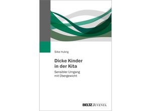 9783779975212 - Dicke Kinder in der Kita - Silke Hubrig Kartoniert (TB)