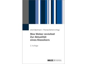 9783779976127 - Max Weber revisited Zur Aktualität eines Klassikers Kartoniert (TB)