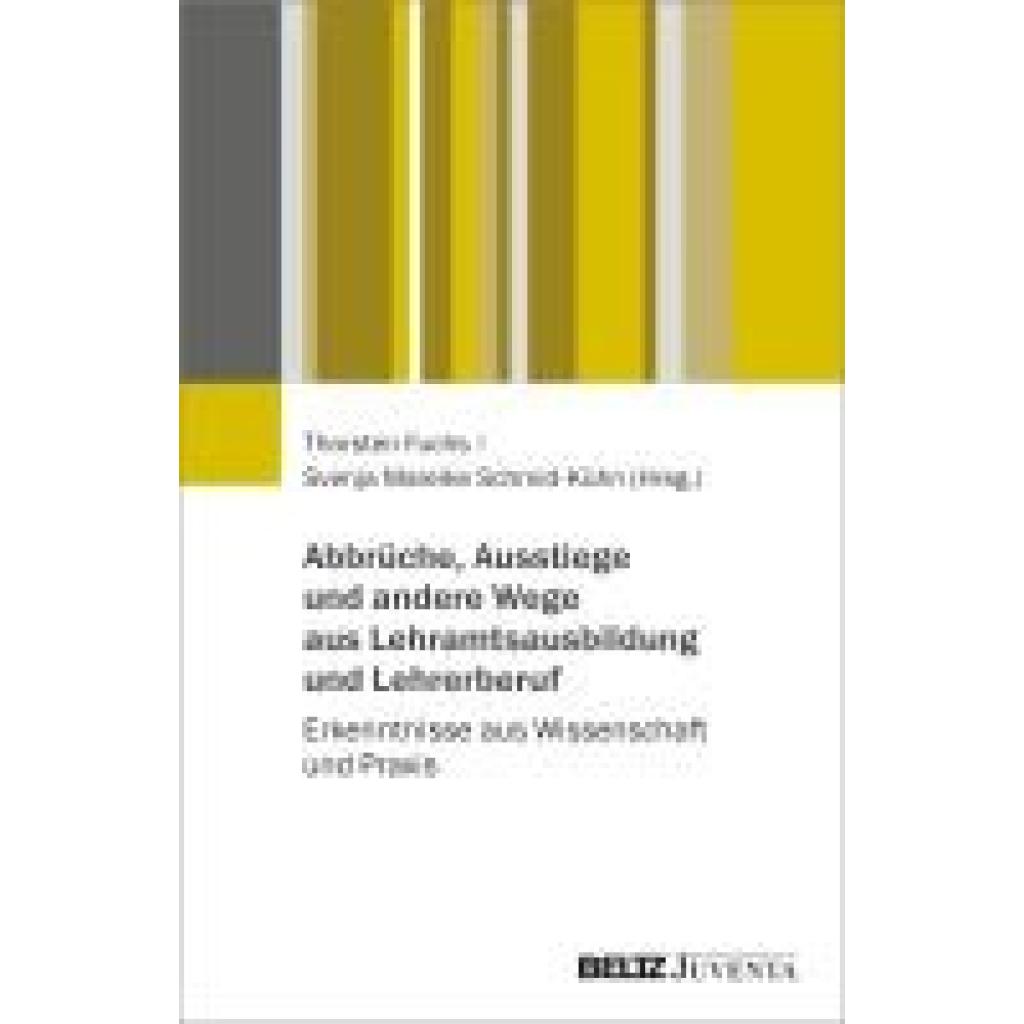 9783779976349 - Abbrüche Ausstiege und andere Wege aus Lehramtsausbildung und Lehrerberuf