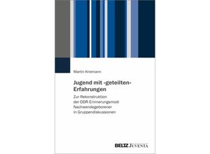 9783779977148 - Jugend mit »geteilten« Erfahrungen - Martin Kriemann Kartoniert (TB)