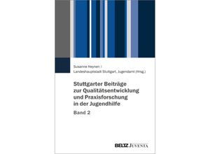 9783779977384 - Stuttgarter Beiträge zur Qualitätsentwicklung und Praxisforschung in der Jugendhilfe Band 2 Kartoniert (TB)