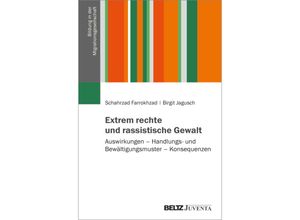 9783779977780 - Extrem rechte und rassistische Gewalt - Schahrzad Farrokhzad Birgit Jagusch Kartoniert (TB)