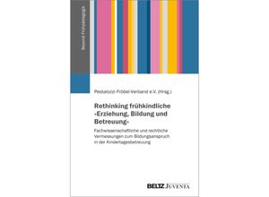 9783779977827 - Rethinking frühkindliche »Erziehung Bildung und Betreuung« Kartoniert (TB)