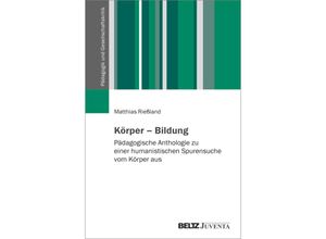 9783779978404 - Körper - Bildung - Matthias Rießland Kartoniert (TB)