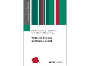 9783779980001 - Kulturelle Bildung und Soziale Arbeit Kartoniert (TB)