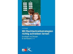9783780048219 - Mit Rechtschreibstrategien richtig schreiben lernen - Ute Spiegel Kartoniert (TB)