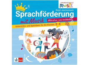 9783780048806 - Sprachförderung mit Musik - Märchen neu entdecken (CD) - Birgit Jeschonneck (Hörbuch)