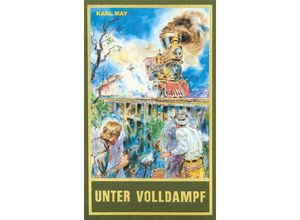 9783780209368 - Unter Volldampf - Karl May Kartoniert (TB)