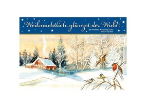 9783780613165 - Weihnachtlich glänzet der Wald Ein Windlicht-Adventskalender mit 24 Türchen