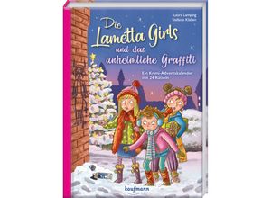 9783780618207 - Adventskalender mit Geschichten für Kinder   Die Lametta-Girls und das unheimliche Graffiti - Laura Lamping Gebunden