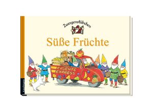 9783780620194 - Zwergenstübchen - Süße Früchte - Elke Schuster Timo Schuster Gebunden