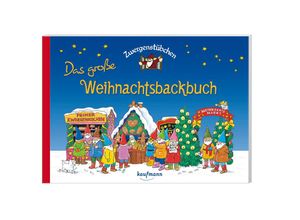 9783780620347 - Zwergenstübchen Das große Weihnachtsbackbuch - Elke Schuster Timo Schuster Gebunden