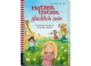 9783780629449 - Motzen trotzen glücklich sein - Katharina Mauder Gebunden