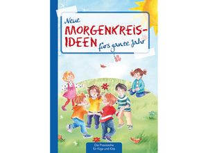 9783780651020 - Neue Morgenkreis-Ideen fürs ganze Jahr - Suse Klein Geheftet