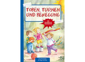 9783780651075 - Suse Klein - GEBRAUCHT Toben Turnen & Bewegung (Die Praxisreihe für Kiga und Kita) (Die Praxisreihe für Kindergarten und Kita) - Preis vom 10102023 051134 h