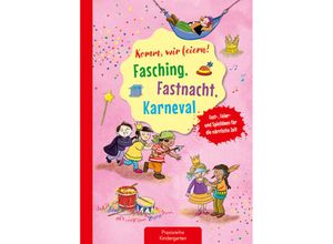 9783780651518 - Komm wir feiern! Fasching Fastnacht Karneval - Suse Klein Geheftet