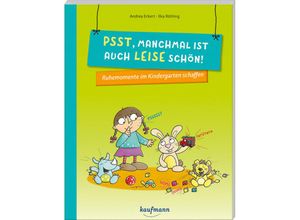 9783780651730 - Psst manchmal ist auch leise schön! - Andrea Erkert Kartoniert (TB)