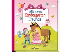 9783780662514 - Alle meine Kindergarten-Freunde - Prinzessin Gebunden