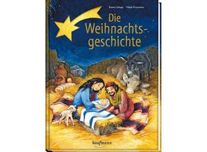 9783780662538 - Die Weihnachtsgeschichte - Renate Schupp Milada Krautmann Gebunden