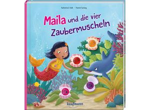 9783780664617 - Maila und die vier Zaubermuscheln - Katharina E Volk Pappband