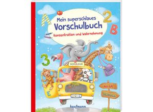 9783780664969 - Mein superschlaues Vorschulbuch - Konzentration und Wahrnehmung - Kristin Lückel Kartoniert (TB)