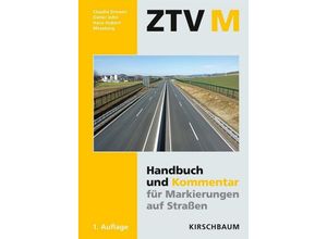 9783781219403 - ZTV M 13 - Handbuch und Kommentar für Markierungen auf Straßen - Claudia Drewes Dieter John Hans-Hubert Meseberg Gebunden