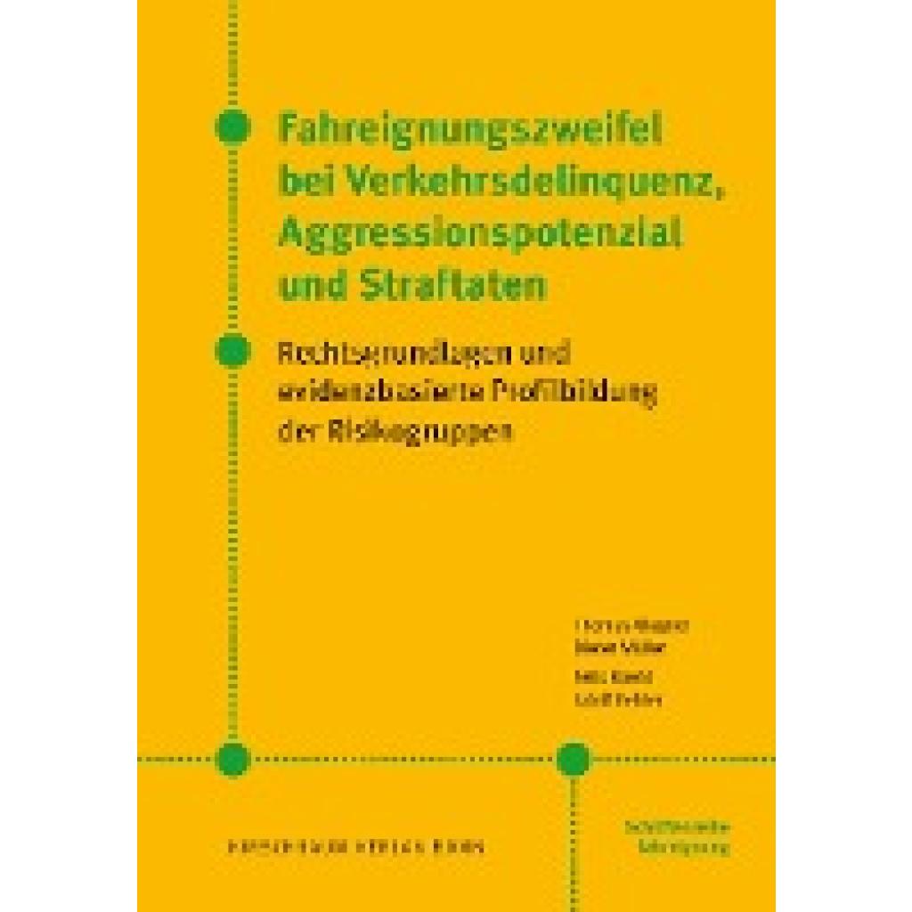 9783781220591 - Wagner Thomas Fahreignungszweifel bei Verkehrsdelinquenz Agressionspotenzial und Straftaten