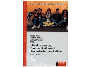 9783781525672 - Lernen und Studieren in Lernwerkstätten   Interaktionen und Kommunikationen in Hochschullernwerkstätten Gebunden