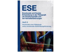 9783781525795 - ESE Emotionale und Soziale Entwicklung in der Pädagogik der Erziehungshilfe und bei Verhaltensstörungen Heft 5 Taschenbuch