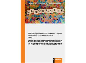 9783781526143 - Demokratie und Partizipation in Hochschullernwerkstätten Gebunden 9783781526143 - Demokratie und Partizipation in Hochschullernwerkstätten Gebunden
