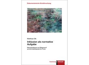 9783781526419 - Inklusion als normative Aufgabe - Matthias Olk Kartoniert (TB)