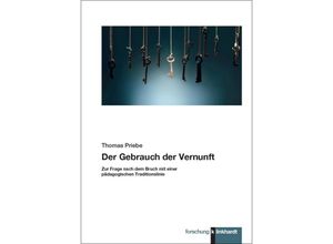 9783781526464 - Der Gebrauch der Vernunft - Thomas Priebe Kartoniert (TB)