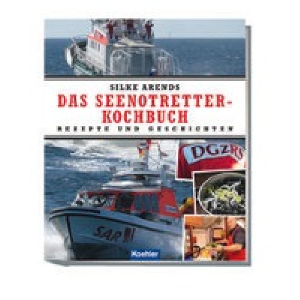 9783782213851 - Arends Silke Das Seenotretter-Kochbuch