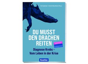 9783782215343 - Du musst den Drachen reiten - Ute Engelmann Annette Waschbüsch Kartoniert (TB)