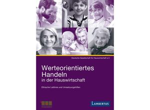 9783784128764 - Werteorientiertes Handeln in der Hauswirtschaft - Inge Maier-Ruppert Kartoniert (TB)