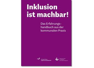 9783784129846 - Inklusion ist machbar! - Montag Stiftung Jugend und Gesellschaft Kartoniert (TB)