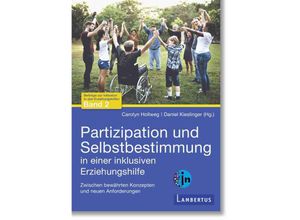 9783784134864 - Partizipation und Selbstbestimmung in einer inklusiven Erziehungshilfe Kartoniert (TB)