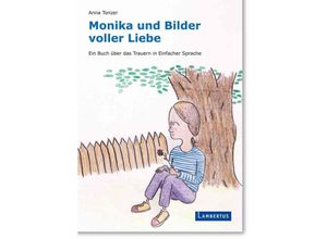 9783784135120 - Monika und Bilder voller Liebe - Anna Tonzer Gebunden