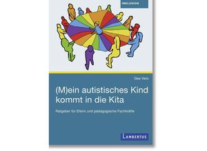 9783784135144 - (M)ein autistisches Kind kommt in die Kita - Gee Vero Kartoniert (TB)