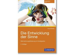 9783784135816 - Die Entwicklung der Sinne - Ylva Ellneby Kartoniert (TB)