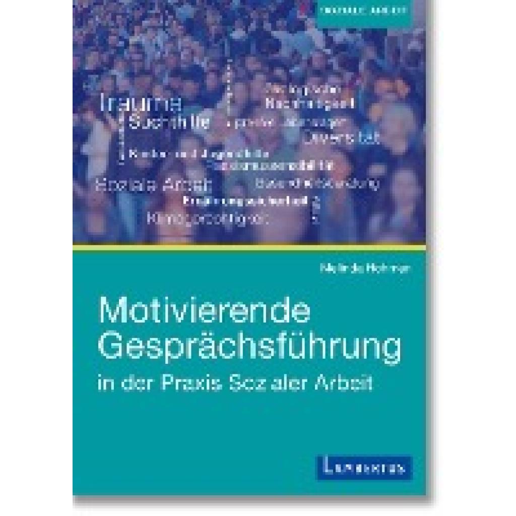 9783784135977 - Hohman Melinda Motivierende Gesprächsführung in der Praxis Sozialer Arbeit