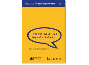 9783784136035 - (Keine) Zeit für Soziale Arbeit? - Michael Görtler Kartoniert (TB)