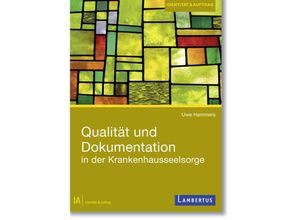 9783784136202 - Qualität und Dokumentation in der Krankenhausseelsorge - Uwe Hemmers Kartoniert (TB)