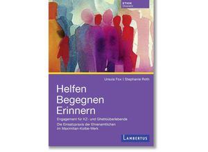 9783784136554 - Helfen Begegnen Erinnern - Ursula Fox Stephanie Roth Gebunden