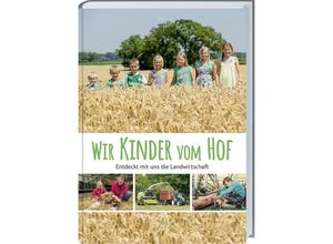 9783784353920 - Wir Kinder vom Hof - Brigitte Laarmann Gebunden