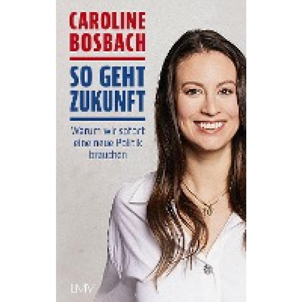 9783784436777 - Bosbach Caroline So geht Zukunft