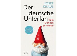 9783784437019 - Der deutsche Untertan - Josef Kraus Kartoniert (TB)