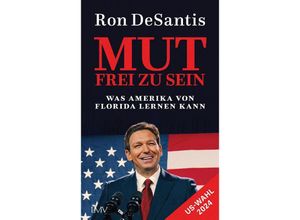 9783784437026 - Mut frei zu sein - Ron DeSantis Kartoniert (TB)